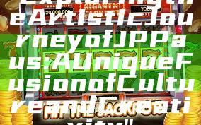 "Exploring the Artistic Journey of JP Paus: A Unique Fusion of Culture and Creativity"