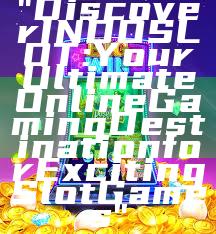 "Discover INDOSLOT: Your Ultimate Online Gaming Destination for Exciting Slot Games"